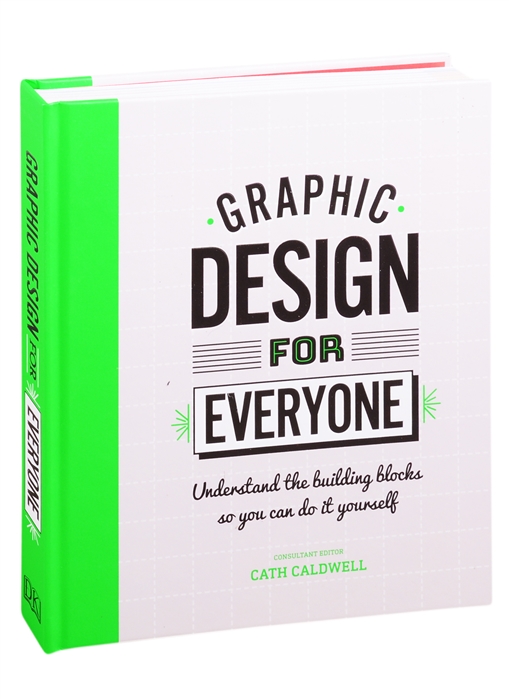 

Graphic Design For Everyone