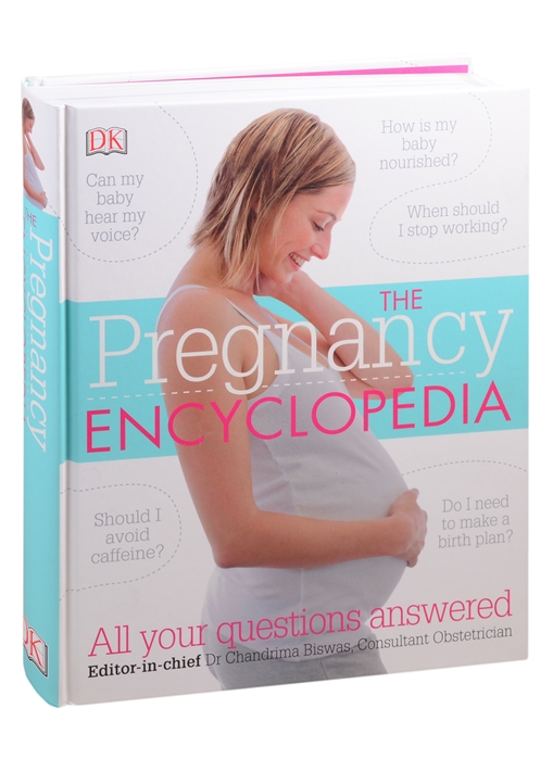 

The Pregnancy Encyclopedia