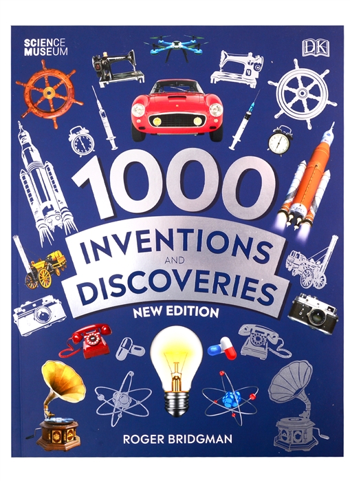 

1000 Inventions and Discoveries