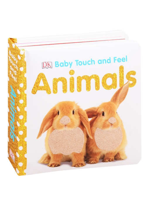 

Animals Baby Touch and Feel