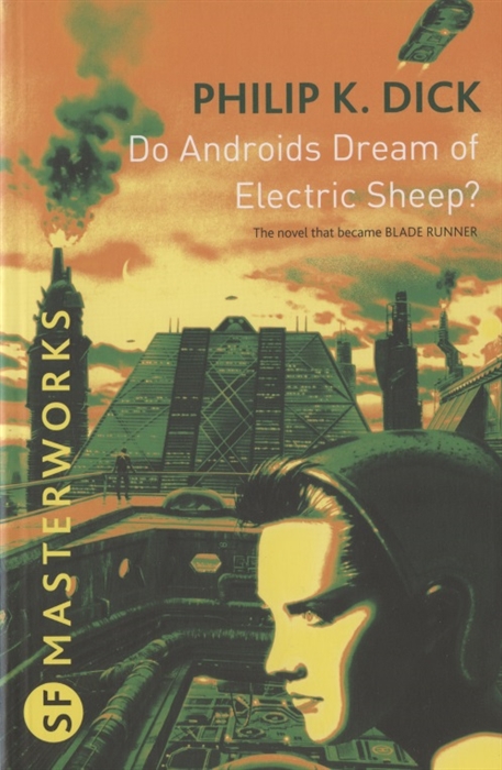 Dick P. - Do Androids Dream Of Electric Sheep