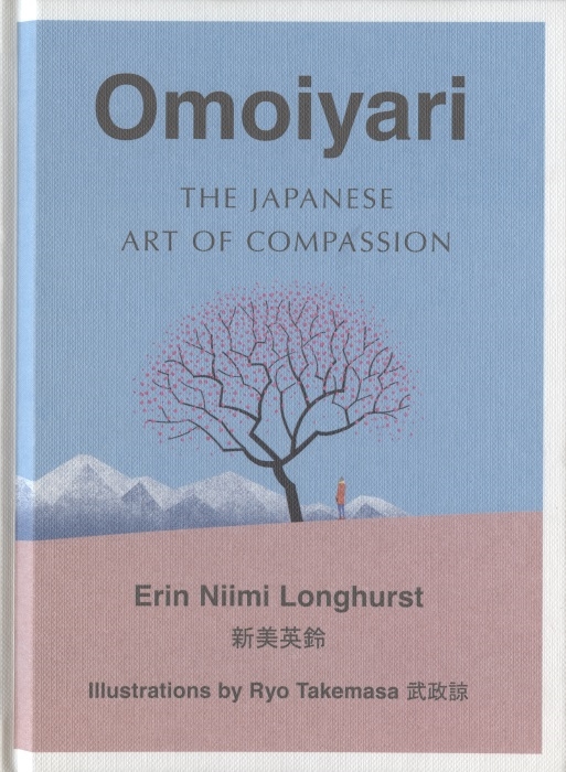

Omoiyari The Japanese Art of Compassion