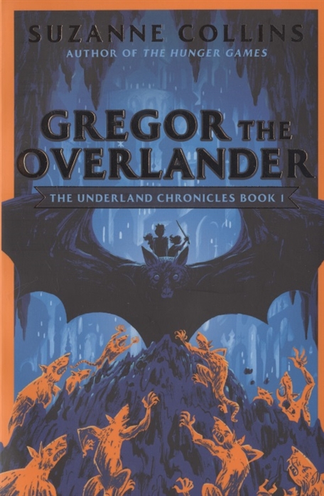 Gregor the Overlander. 