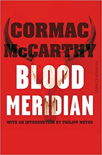 

Blood Meridian