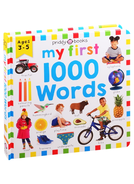 Priddy R. My First 1000 Words