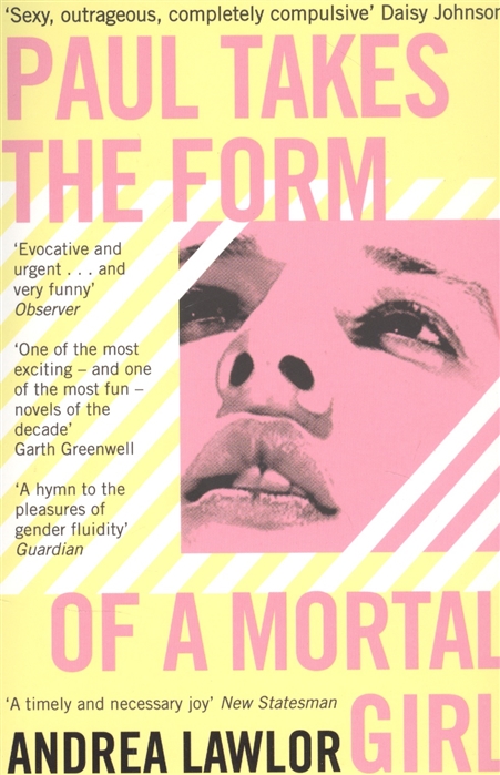 

Paul Takes the Form of A Mortal Girl