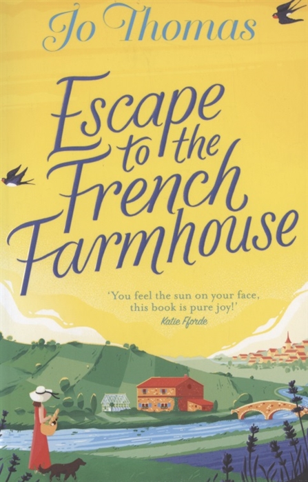 Escape to The French Farmhouse