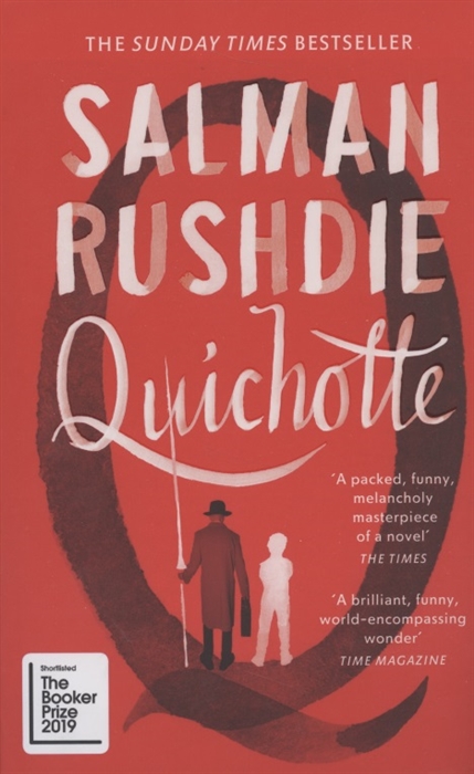 Rushdie S. - Quichotte