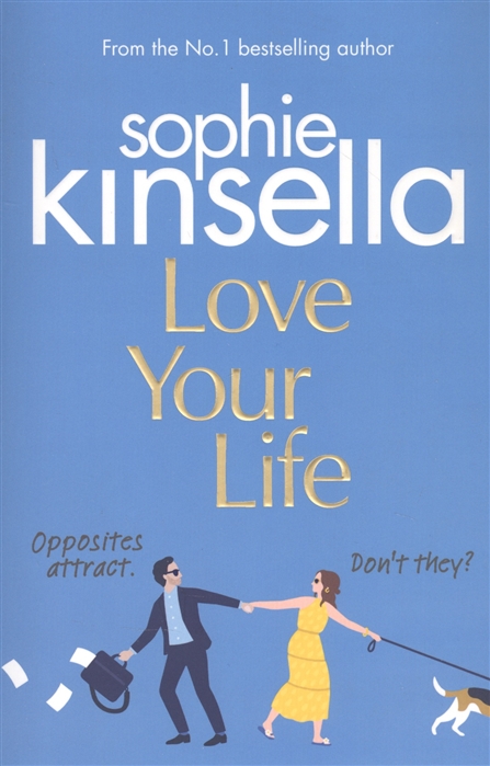 Sophie Kinsella Love Your Life фото