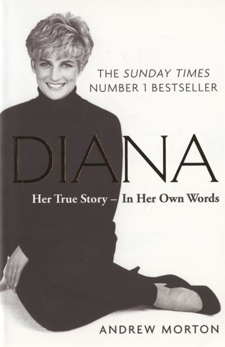 

Diana Her True Story - In Her Own Words