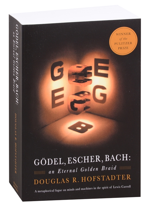 

Godel Escher Bach An Eternal Golden Braid