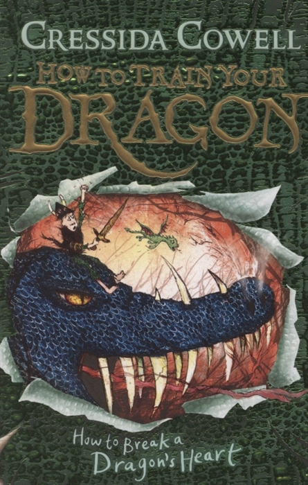 

How to Train Your Dragon How to Break a Dragon s Heart Book 8