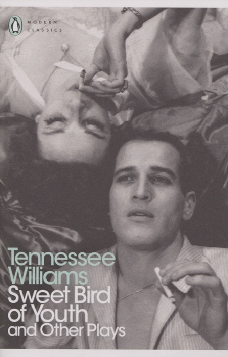 Williams T. - Sweet Bird of Youth and Other Plays