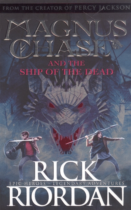 Riordan R. - Magnus Chase and the Ship of the Dead