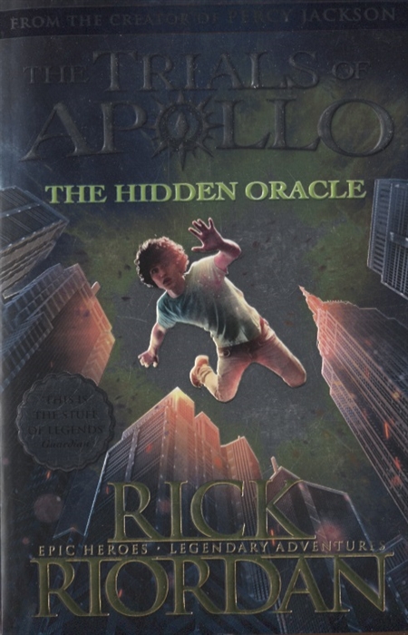 Riordan R. - The Hidden Oracle The Trials of Apollo Book 1