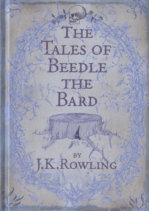J.K. Rowling Tales of Beedle the Bard