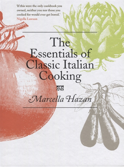 

Essentials Of Classic Italian Cook