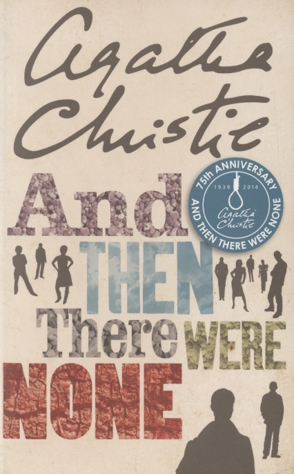

And Then There Were None