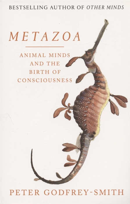 Peter Godfrey-Smith Metazoa how aliens think