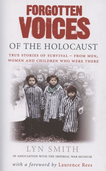 

Forgotten Voices of The Holocaust