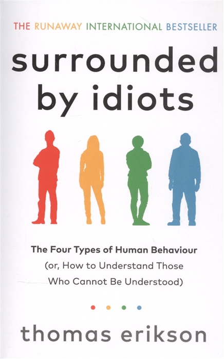 

Surrounded by Idiots