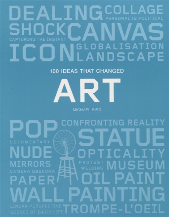 

100 Ideas That Changed Art