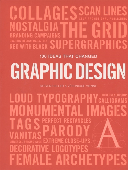 

100 Ideas that Changed Graphic Design