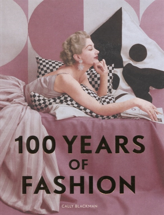 

100 Years of Fashion