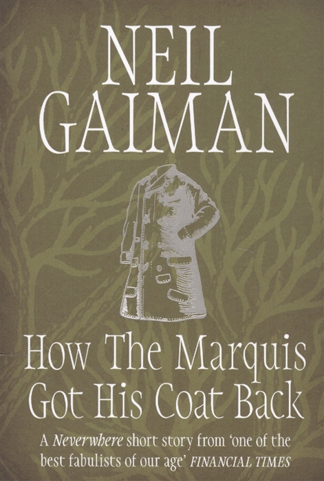 

How the Marquis Got His Coat Back