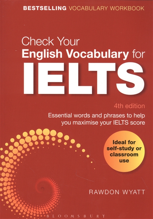 Rawdon Wyatt Check Your English Vocabulary for IELTS Essential words and phrases to help you maximise your IELTS score 32k ielts vocabulary root
