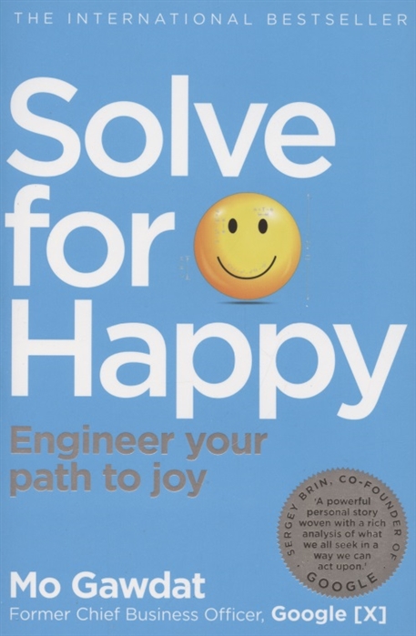 

Solve for Happy Engineer your path to joy