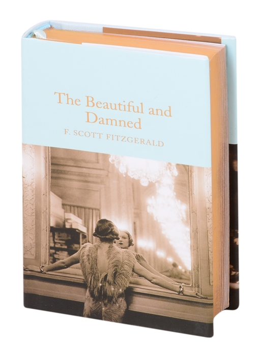 

The Beautiful and Damned