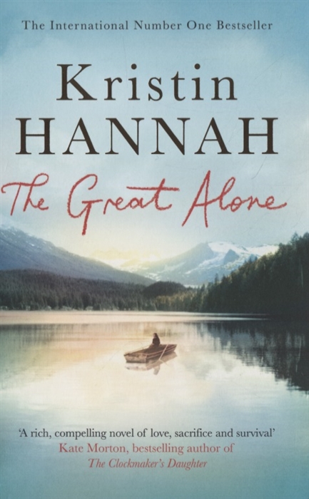 Kristin Hannah The Great Alone kristin hannah great alone