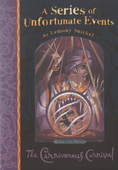 Snicket L. - The Carnivorous Carnival Series of Unfortunate Events