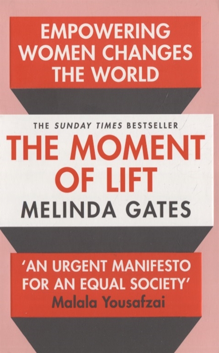 

The Moment of Lift Empowering Women Changes the World