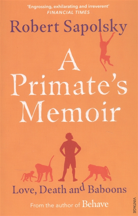 

A Primate s Memoir