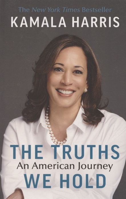 

The Truths We Hold An American Journey