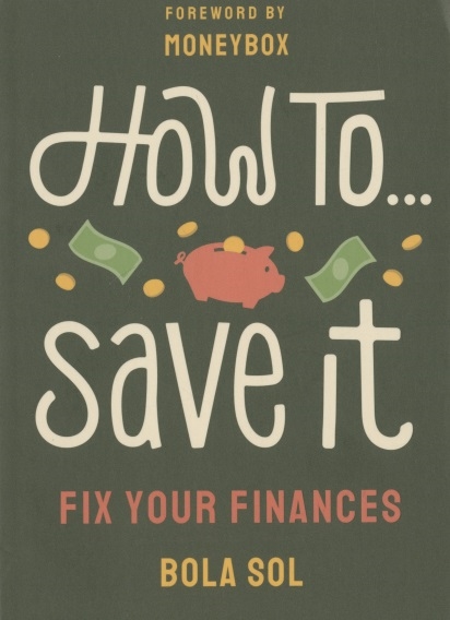 

How To Save It Fix Your Finances