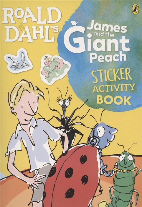 Фото - Dahl R. James and the Giant Peach Sticker Activity Book g p r james the forgery or best intentions