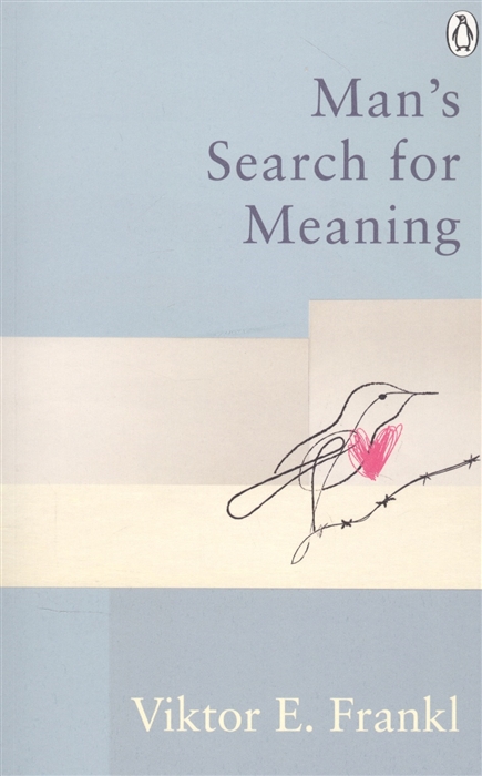 Mans Search For Meaning