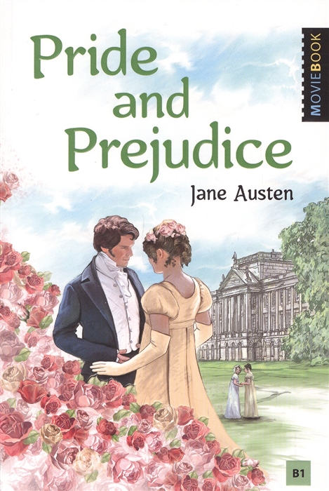 

Pride and Prejudice Гордость и предубеждение