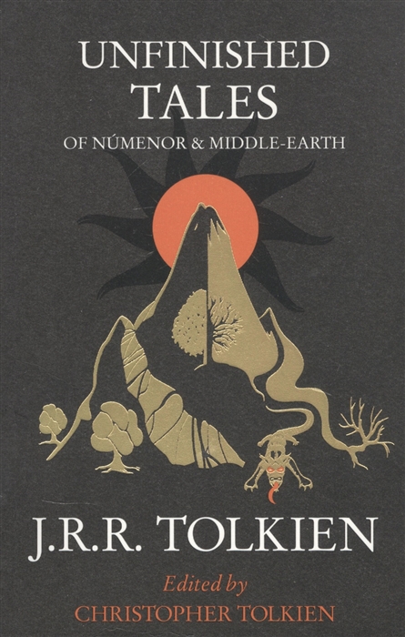 

Unfinished Tales Of Numenor and Middle-Earth