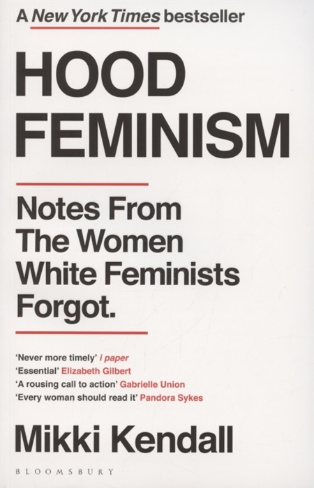 

Hood Feminism Notes from the Women White Feminists Forgot