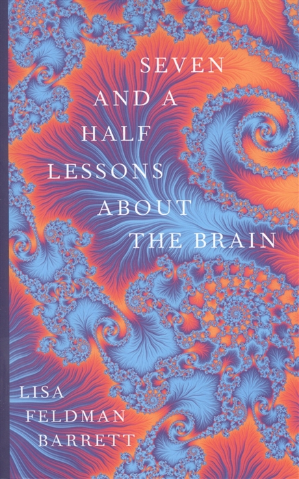 

Seven and a Half Lessons About the Brain