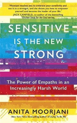 

Sensitive is the New Strong