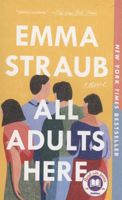 

All Adults Here A Novel