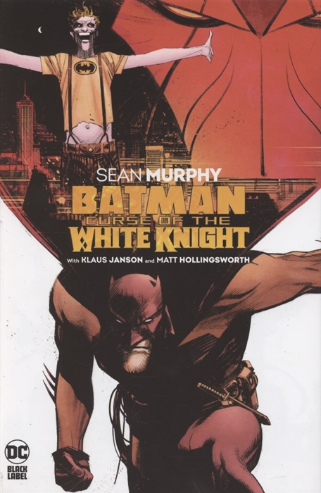 

Batman Curse of the White Knight