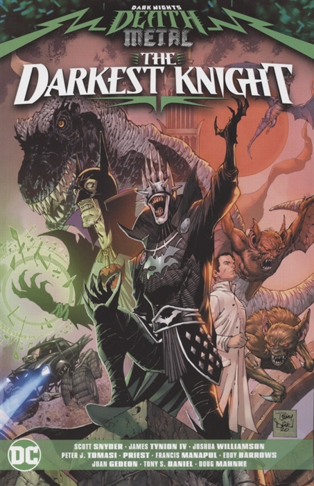 Scott Snyder Dark Nights Death Metal The Darkest Knight scott snyder dark nights death metal the darkest knight