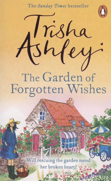 

The Garden of Forgotten Wishes