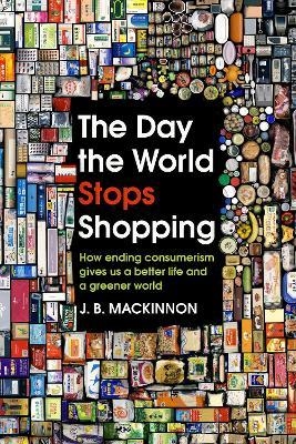

The Day the World Stops Shopping